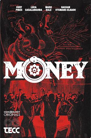 Money (Comixology Originals) #1 by Curt Pires