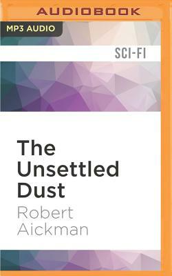 The Unsettled Dust by Robert Aickman