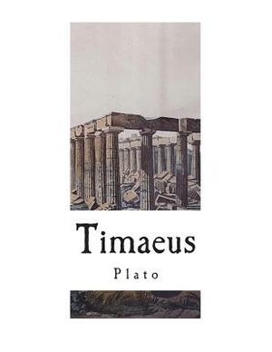 Timaeus: A Socratic Dialogue by Plato