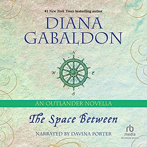 The Space Between by Diana Gabaldon