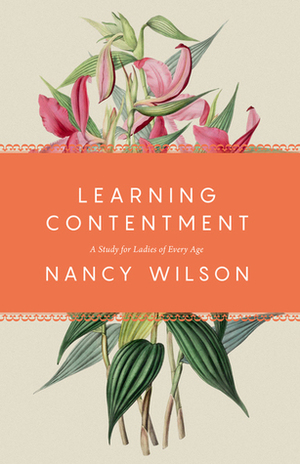 Learning Contentment by Nancy Wilson