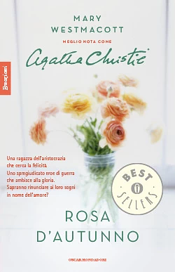 Rosa d'autunno by Agatha Christie, Mary Westmacott