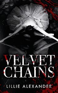 Velvet Chains  by Lillie Alexander