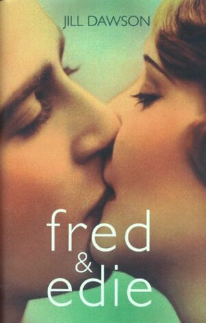 Fred and Edie by Jill Dawson