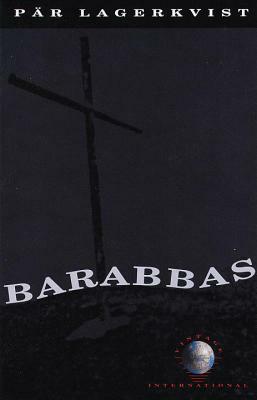 Barabbas by Pär Lagerkvist