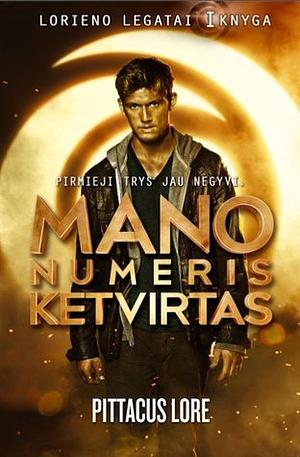 Mano numeris ketvirtas by Pittacus Lore