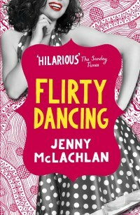 Flirty Dancing by Jenny McLachlan
