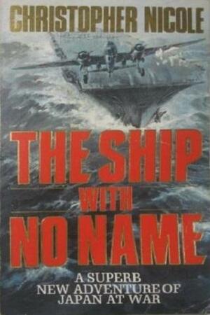 The Ship with No Name by Christopher Nicole