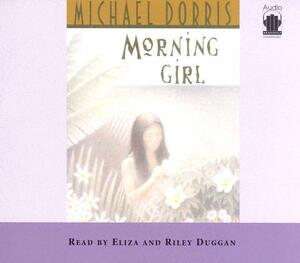 Morning Girl by Michael Dorris