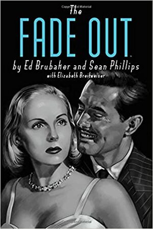 The Fade Out: Crepúsculo em Hollywood - Edição Integral by Ed Brubaker