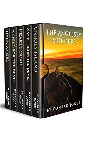 The Anglesey Murders Box Set: 10 Novels NOT for the Squeamish by Conrad Jones, Conrad Jones