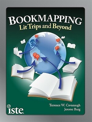 Bookmapping: Lit Trips and Beyond by Terence W. Cavanaugh