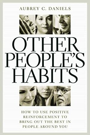 Other People's Habits by Aubrey C. Daniels