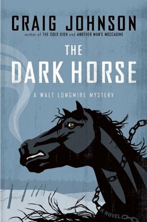 The Dark Horse by Craig Johnson