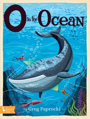 O Is for Ocean by Greg Paprocki