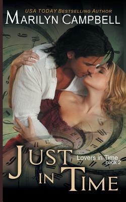 Just in Time (Lovers in Time Series, Book 2) by Marilyn Campbell