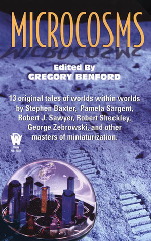 Microcosms by Gregory Benford, Martin H. Greenberg