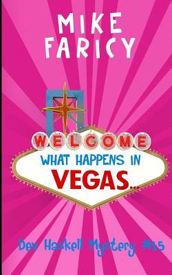 What Happens In Vegas... by Mike Faricy