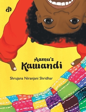 Aamu's Kawandi by Shrujana Niranjani Shridhar