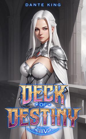 Deck of Destiny 4 by Dante King