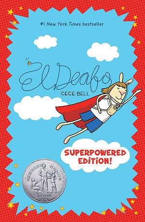 El Deafo: Superpowered Edition!: A Graphic Novel by Cece Bell, Cece Bell