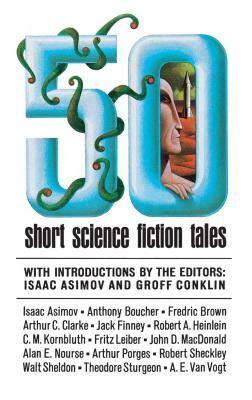 50 Short Science Fiction Tales (Scribner PB Fic) by Isaac Asimov