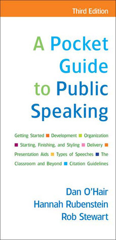 A Pocket Guide to Public Speaking by Dan O'Hair, Rob Stewart, Hannah Rubenstein