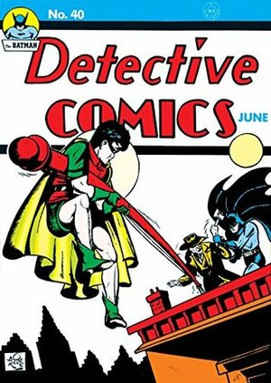 Detective Comics (1937-) #40 by Hal Sherman, Bill Finger, Chad Grothkopf, Jack Lehti, Bob Kane, Fred Guardineer, Ken Ernst, Maurice Kashuba, Don Lynch, Gardner F. Fox, Jerry Siegel