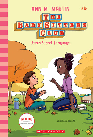 Jessi's Secret Language by Ann M. Martin