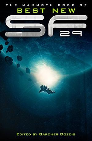 The Mammoth Book of Best New SF 29 by Gardner Dozois