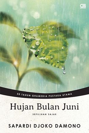 Hujan Bulan Juni by Sapardi Djoko Damono