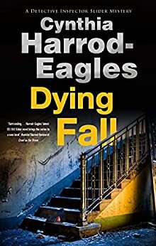 Dying Fall by Cynthia Harrod-Eagles