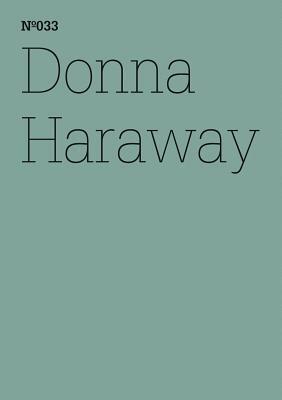 Donna Haraway: SF, Speculative Fabulation and String Figures by Donna J. Haraway