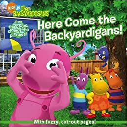 Here Come the Backyardigans! by Janice Burgess