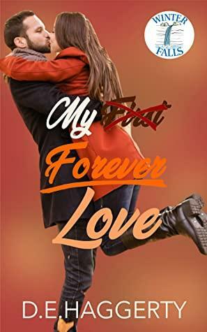 My Forever Love by D.E. Haggerty