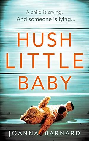 Hush Little Baby by J.I. Michaels