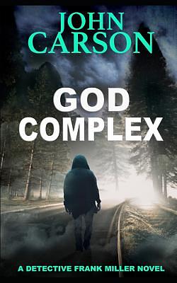 God Complex by John Carson