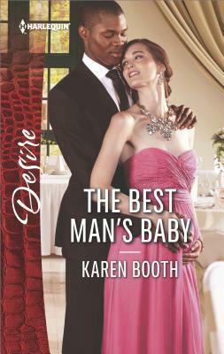 The Best Man's Baby by Karen Booth