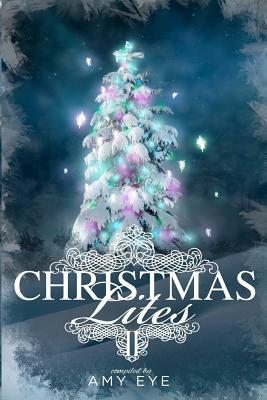 Christmas Lites II by Kimberly Kinrade, Ja Clement, Amy Eye, Vered Ehsani