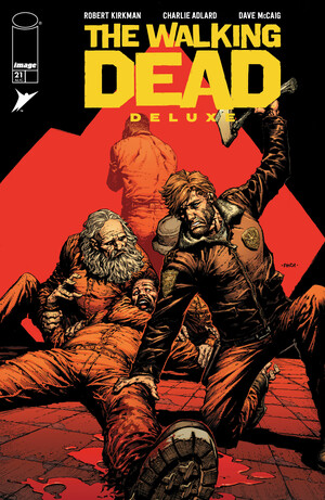 The Walking Dead Deluxe #21 by Robert Kirkman