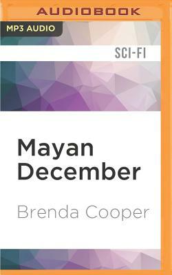 Mayan December by Brenda Cooper