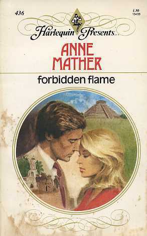 Forbidden Flame by Anne Mather
