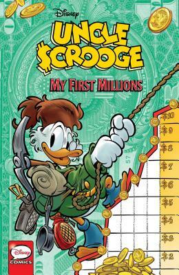 Uncle Scrooge: My First Millions by Fausto Vitaliano