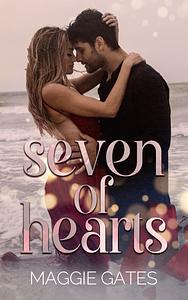 Seven Of Hearts by Maggie C. Gates