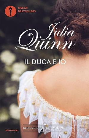 Il duca e io by Julia Quinn