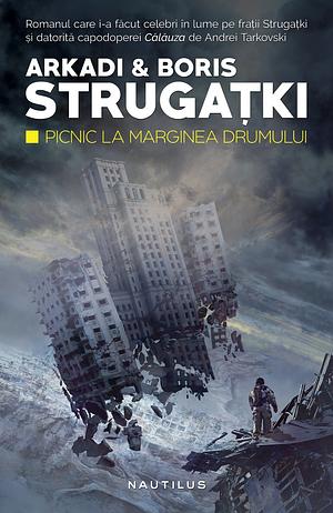 Picnic la marginea drumului by Arkady Strugatsky, Boris Strugatsky