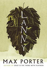 Lanny by Max Porter