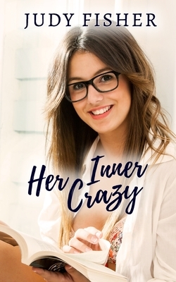 Her Inner Crazy by Judy Fisher