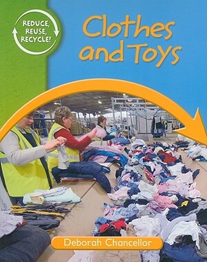 Clothes and Toys by Deborah Chancellor