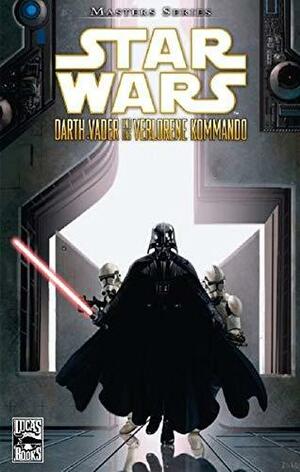 Darth Vader und das verlorene Kommando by Wes Dzioba, Rick Leonardi, W. Haden Blackman, Dan Green